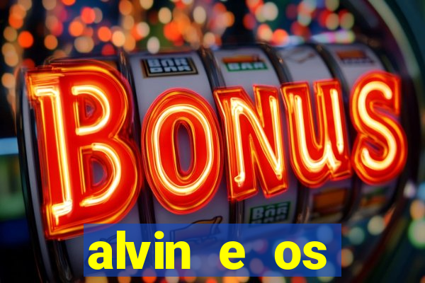 alvin e os esquilos 3 rede canais